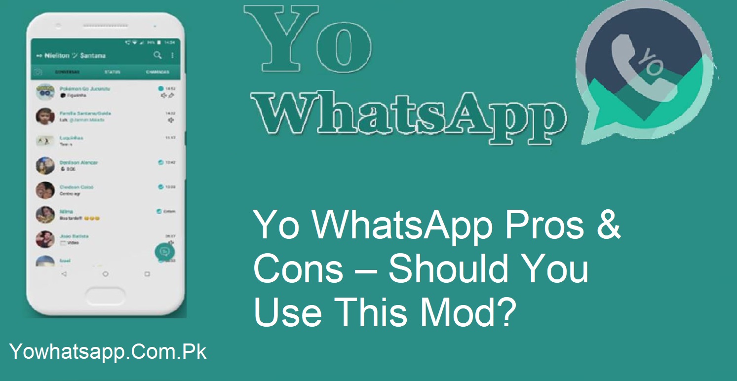 Yo WhatsApp Pros and Cons